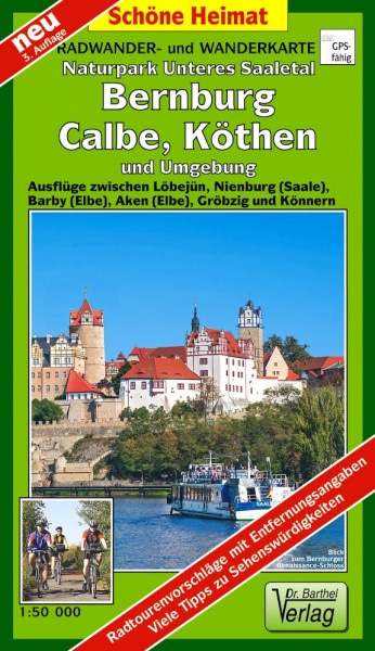 Naturpark Unteres Saaletal, Bernburg, Calbe, Köthen und Umgebung