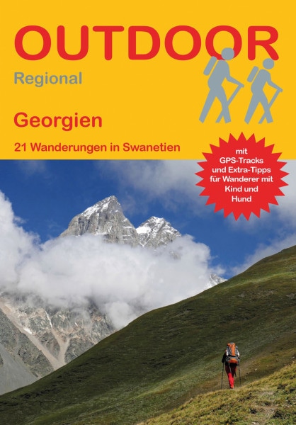 Georgien: 21 Wanderungen in Swanetien