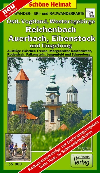 Östl. Vogtland, Westerzgebirge, Reichenbach, Auerbach, Eibenstock und Umgebung