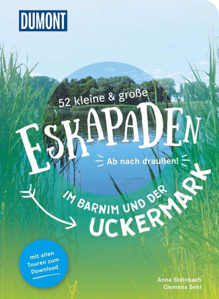 52 Eskapaden Barnim und der Uckermark
