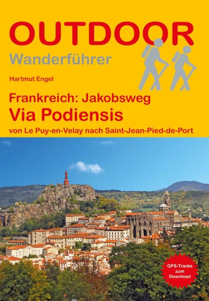 Wanderführer Frankreich: Jakobsweg Via Podiensis