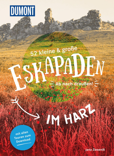52 Eskapaden im Harz
