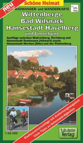 Wittenberge, Bad Wilsnack, Hansestadt Havelberg und Umgebung