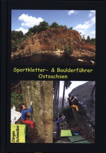 Kletter- &amp; Boulderführer Ostsachsen