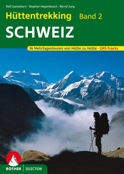 Hüttentrekking Band 2, Schweiz