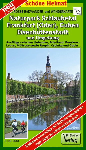 Naturpark Schlaubetal, Frankfurt (Oder), Guben, Eisenhüttenstadt