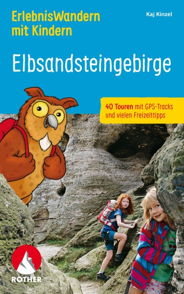 Erlebniswandern mit Kindern Elbsandsteingebirge